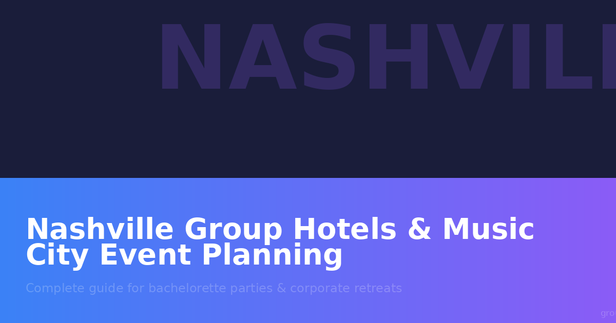 Nashville Group Hotels & Music City Event Planning